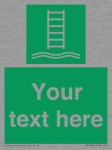 Custom sign safe condition Embarkation ladder